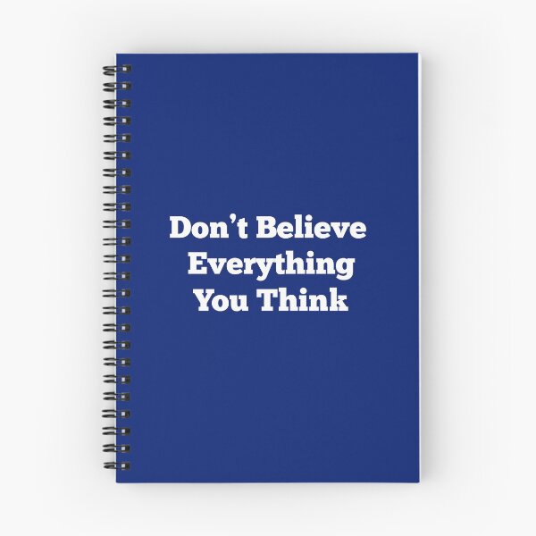 Item preview, Don't Believe Everything You Think designed and sold by AdelDa19.