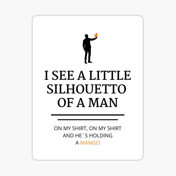 "I See A Little Silhouetto Of A Man " Sticker for Sale by Kacafous Redbubble