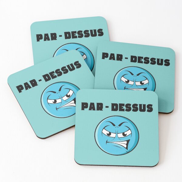 Item preview, Over it - French - translates to Par Dessus  designed and sold by DavJen.