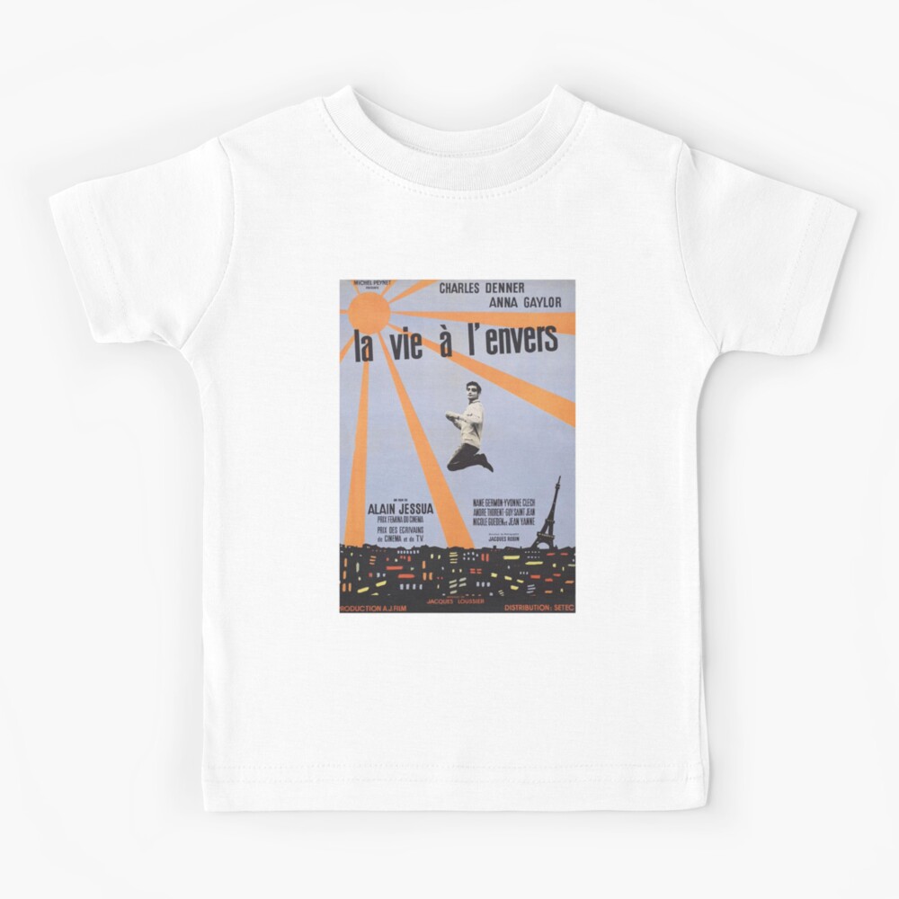 La Vie A L Envers Life Upside Down Alain Jessua Vintage French Movie Poster Kids T Shirt By Amberflash Redbubble