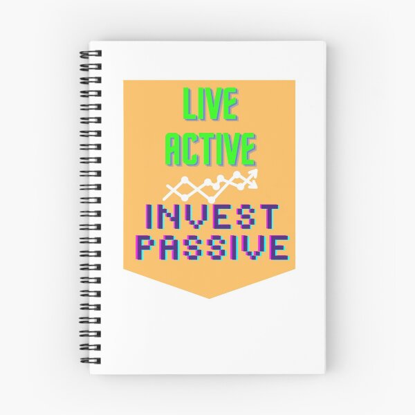 Item preview, Live Active Invest Passive designed and sold by FourNuns.