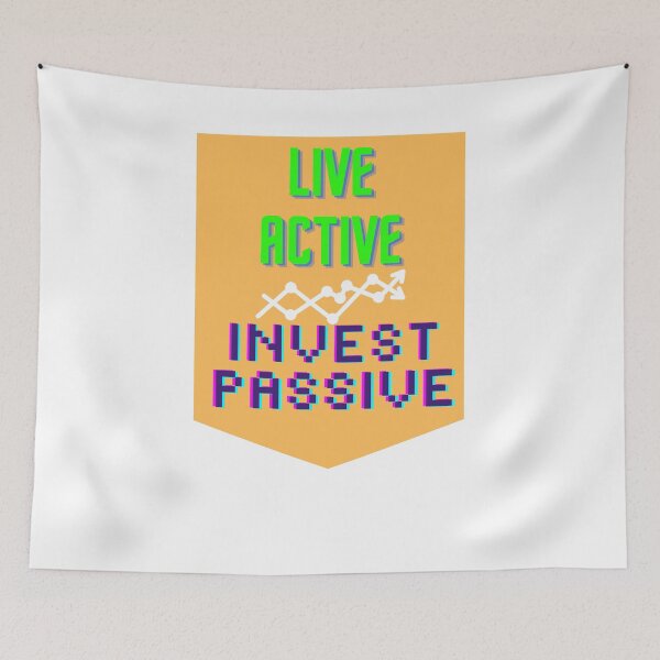 Item preview, Live Active Invest Passive designed and sold by FourNuns.