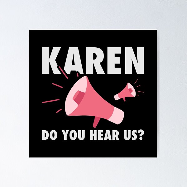 Item preview, Karen, do you hear us? designed and sold by AbraFero.