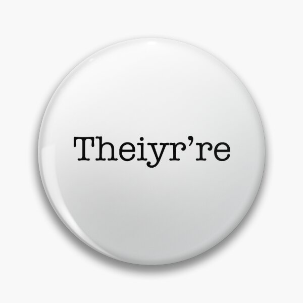 Item preview, Theiyr're - Their There They're Grammar designed and sold by maniacfitness.