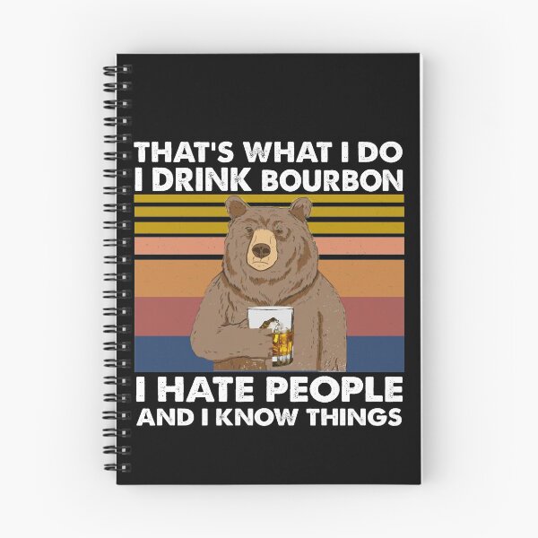 Item preview, That's what i do i drink bourbon Bear designed and sold by Kathrine2302.