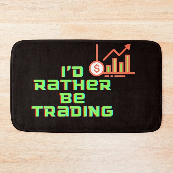 Item preview, rather be trading designed and sold by FourNuns.
