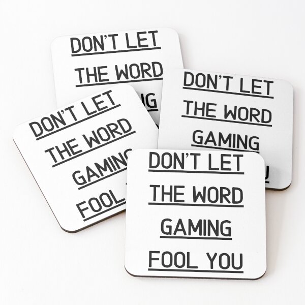 Item preview, Don't let the word gaming fool you designed and sold by Project: Unthinkable.