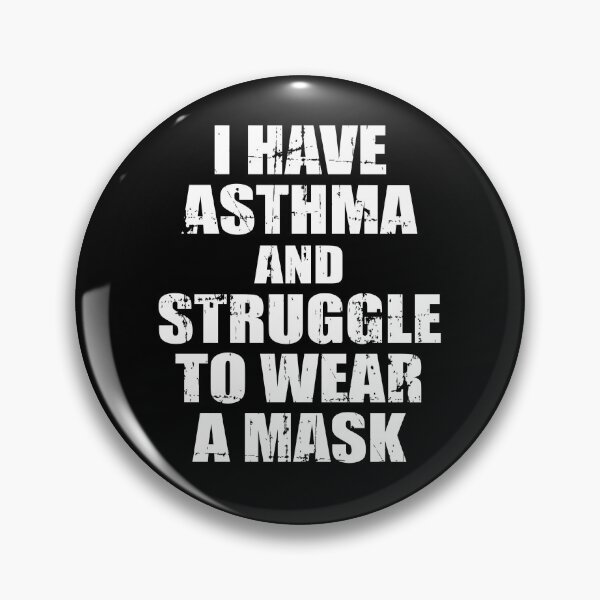 Item preview, I Have Asthma designed and sold by Bluebadger32.