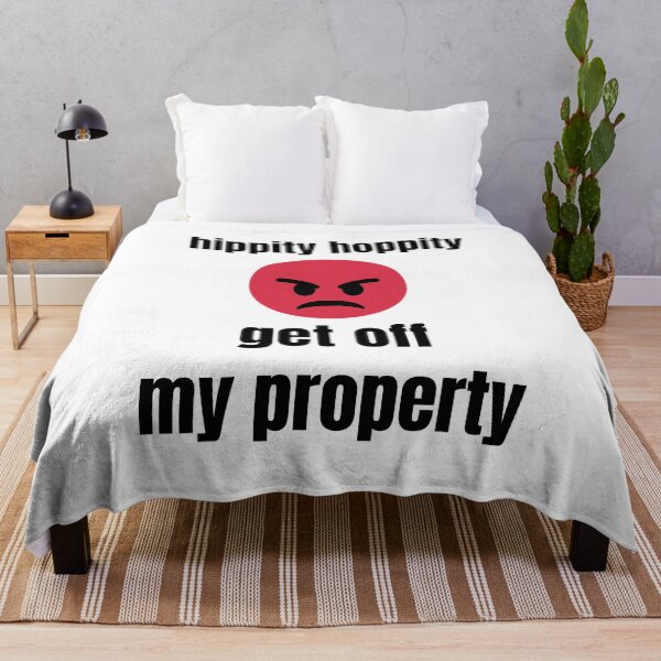 Item preview, hippity hoppity get off my property designed and sold by amr badawy.