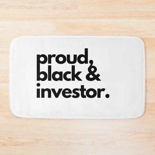 Item preview, Proud Black Investor designed and sold by FourNuns.