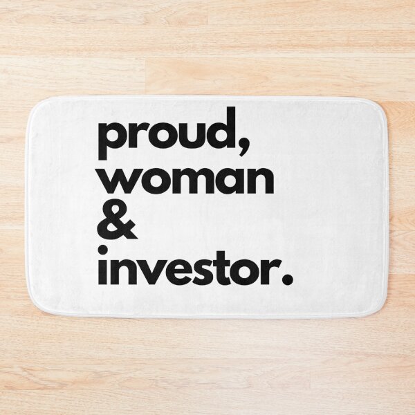 Item preview, Proud woman investor designed and sold by FourNuns.