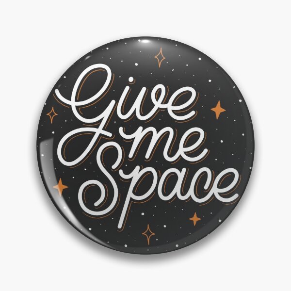 Item preview, Give Me Space designed and sold by kacien.