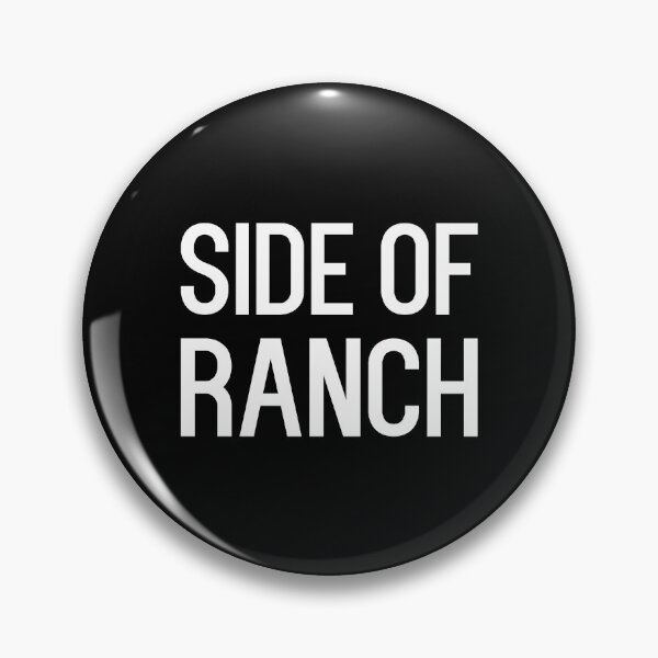 Item preview, Side of ranch - funny food slogan designed and sold by kapotka.