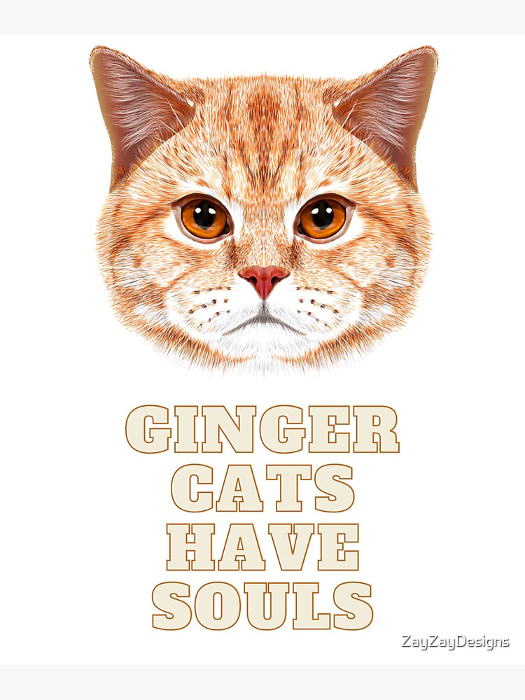 "Ginger Cats Have Souls Sticker" Sticker for Sale by ZayZayDesigns Redbubble