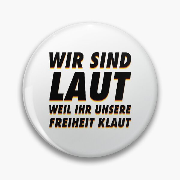 Item preview, Wir sind laut weil ihr unsere freiheit klaut designed and sold by AbraFero.