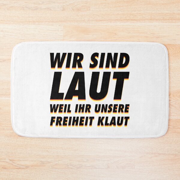 Item preview, Wir sind laut weil ihr unsere freiheit klaut designed and sold by AbraFero.
