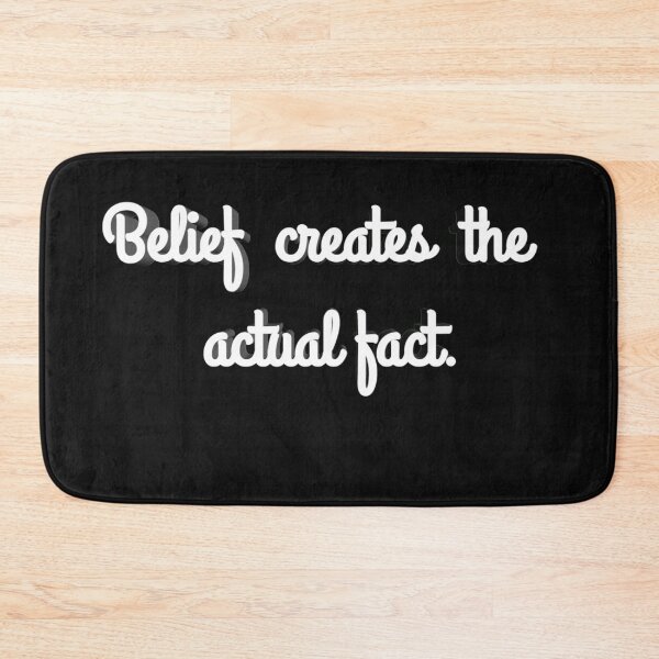 Item preview, Belief Creates The Actual Fact designed and sold by adityanik.