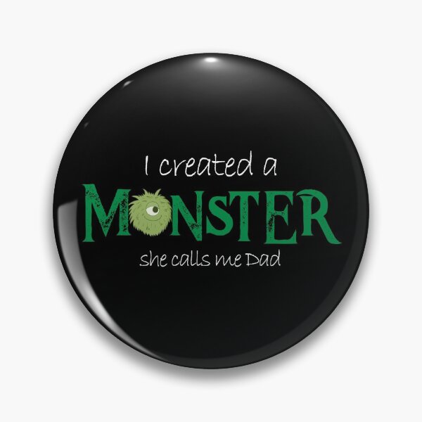 Item preview, I Created A Monster She Calls Me Dad Father's Day Gift Gear designed and sold by DynamicDesign.