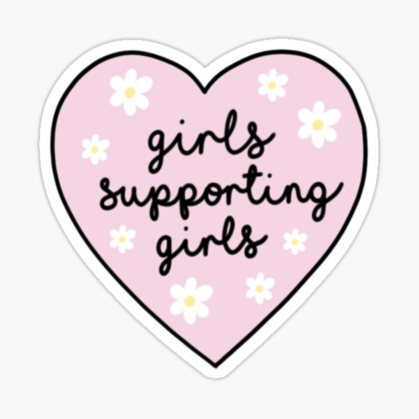 Girls Support Girls Sticker — Lettering Works