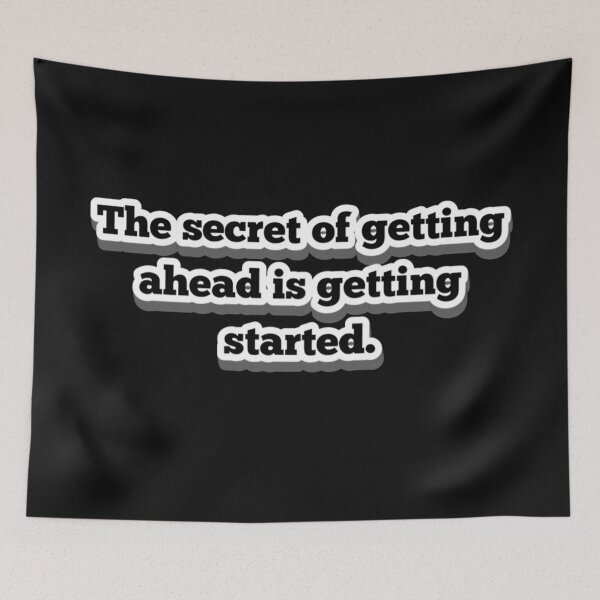 Item preview, The secret of getting ahead is getting started designed and sold by adityanik.