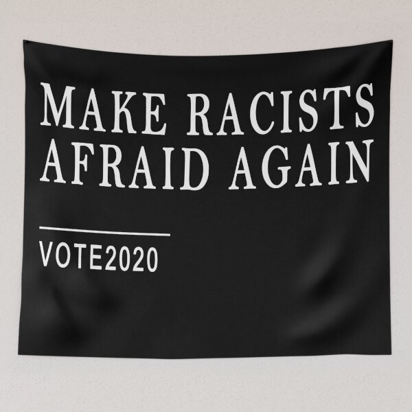 Item preview, Make racists afraid again vote 2020 shirt designed and sold by FHdesigns.
