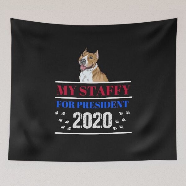 Item preview, Staffy president - My staffy for president designed and sold by Beyond Words.