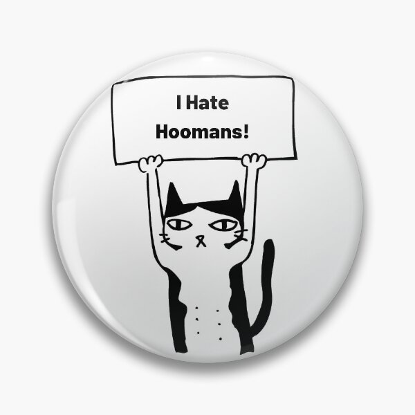 Item preview, I Hate Hoomans! Funny Cat Essential T Shirt designed and sold by ZayZayDesigns.