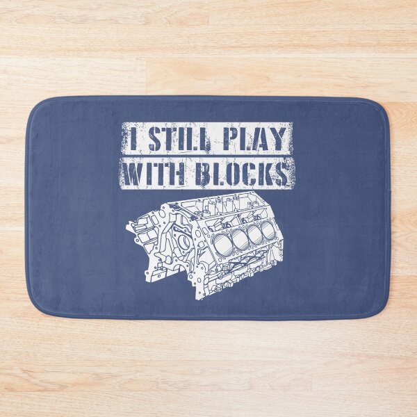 Item preview, I Still Play With Blocks Funny Mechanic Pun Saying Engine Block Part Graphic Gift for Racing Car Lovers  designed and sold by alenaz.