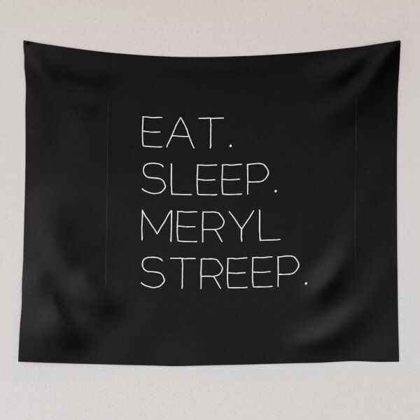 Item preview, Eat. Sleep. Meryl Streep designed and sold by jenniferlothian.