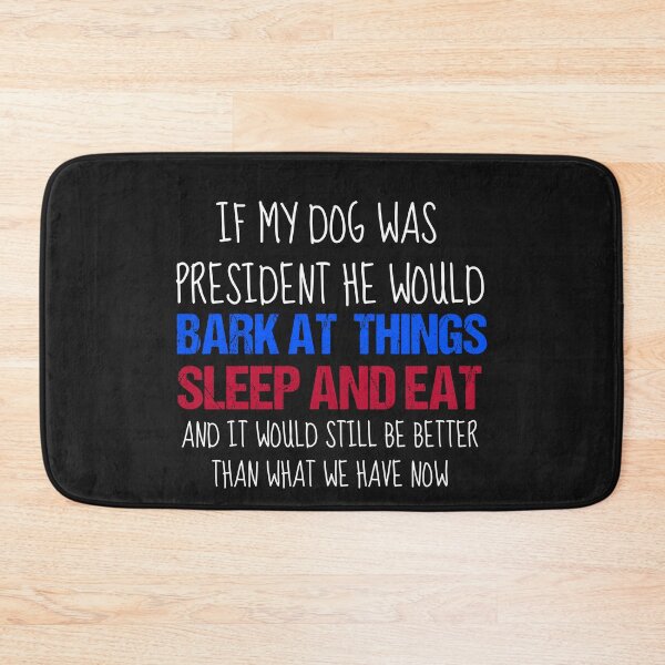 Item preview, Dog president designed and sold by Beyond Words.