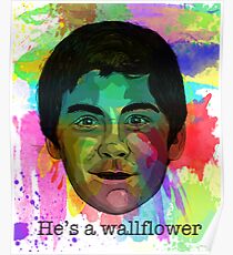 He's a Wallflower Poster