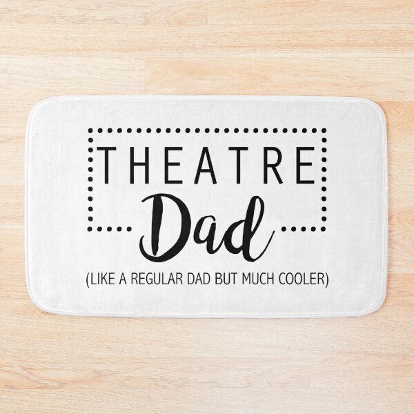 Item preview, Theatre Dad - Like A Regular Dad But Much Cooler designed and sold by JukeLox.