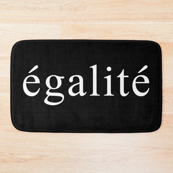 Item preview, Egalite French Equality  designed and sold by Groovysheck.