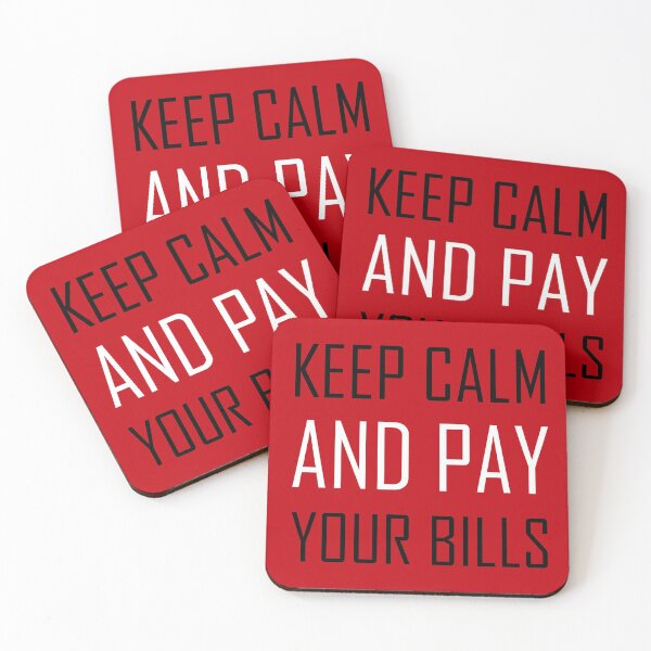 Item preview, keep calm and pay your bills designed and sold by WilliamsGFX.
