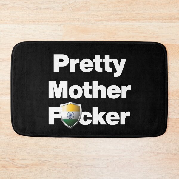 Item preview, I am a Pretty Mother Focker from India designed and sold by HelloFromAja.