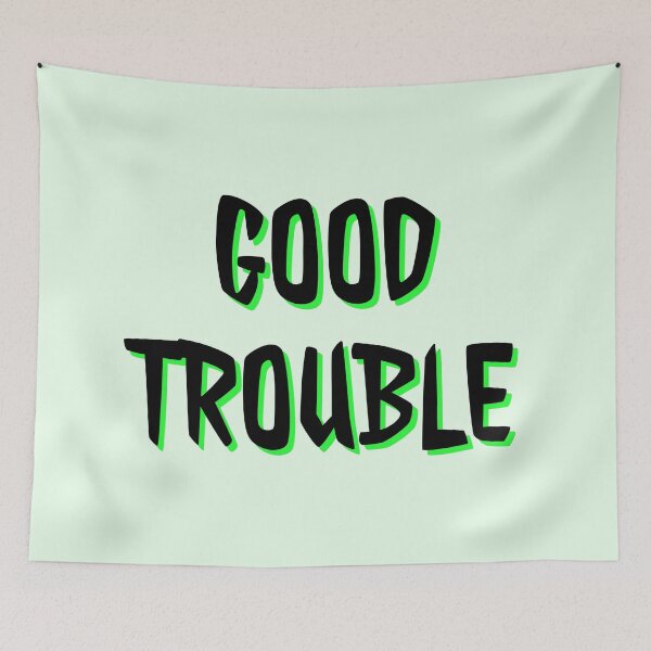 Item preview, GOOD TROUBLE designed and sold by ak3shay.