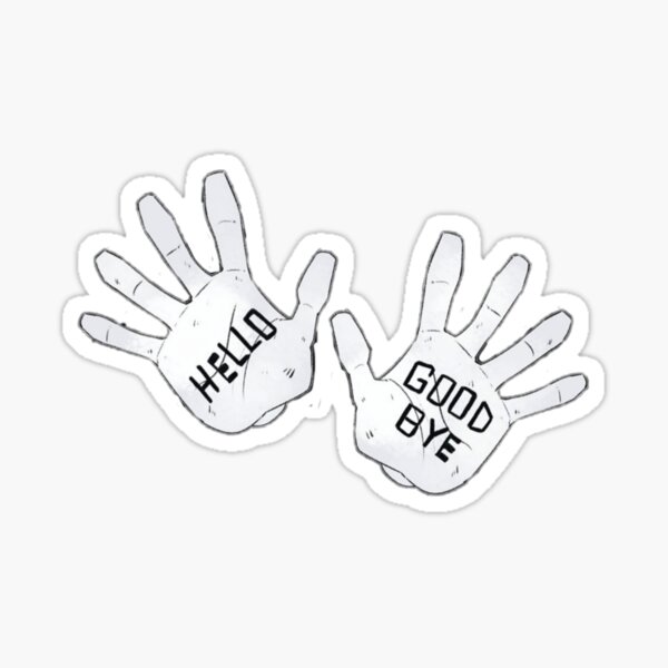 Hello Goodbye Gifts Merchandise Redbubble