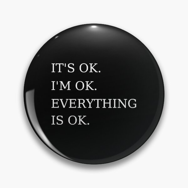 Item preview, It's Ok I'm Ok Everything is Ok Funny Sarcastic Mom Toddler Introvert Workout Gifts designed and sold by TheGreekGuy.