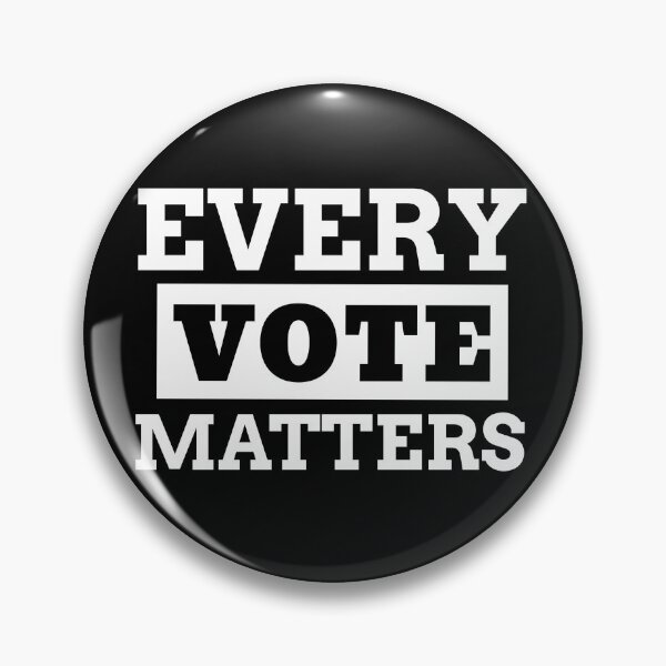 Item preview, Every Vote Matters! designed and sold by LadySaltwater.