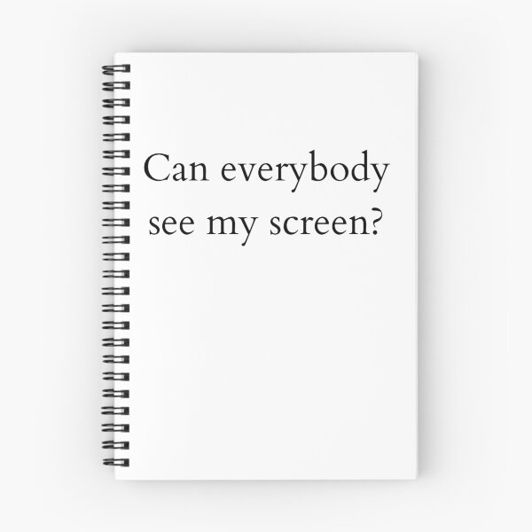 Item preview, Can everybody see my screen? Video conferencing quote - white designed and sold by ArtsySue.