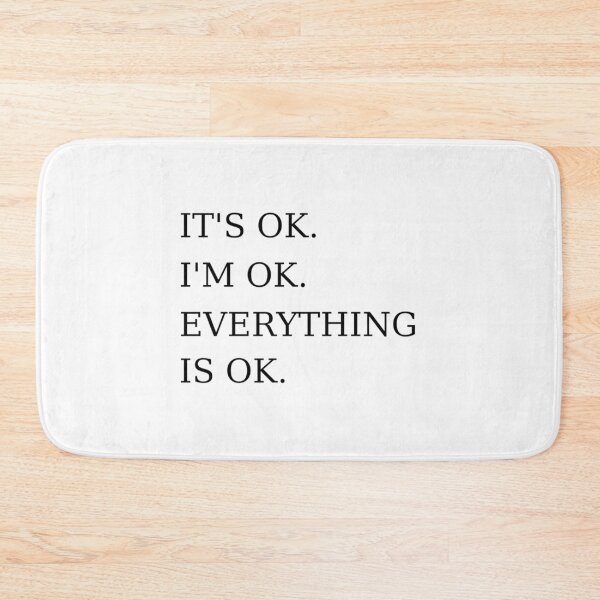 Item preview, It's Ok I'm Ok Everything is Ok Funny Sarcastic Mom Toddler Introvert Workout Gifts designed and sold by TheGreekGuy.
