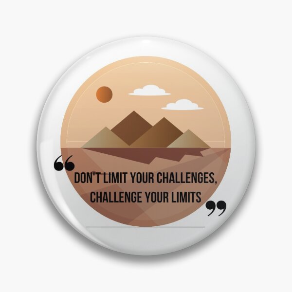 Item preview, Dont limit your challenges designed and sold by Coots89.