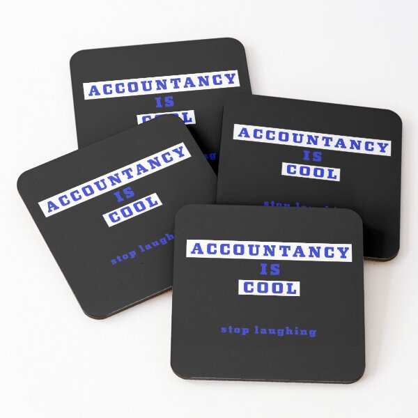 Item preview, Accountacy is cool.... stop laughing designed and sold by Jamiecsmith1986.