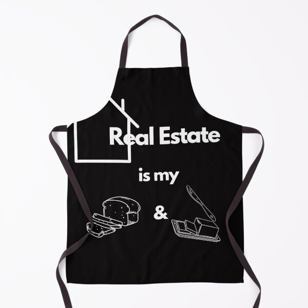Item preview, Real Estate is My Bread and Butter designed and sold by FourNuns.