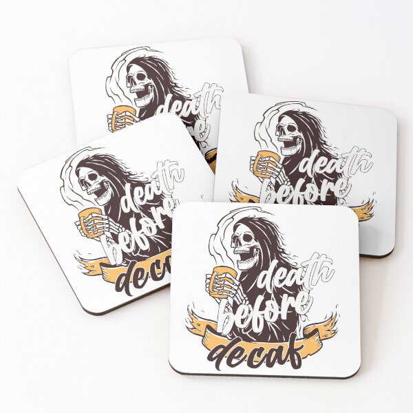 Item preview, Death Before Decaf designed and sold by slexskee.