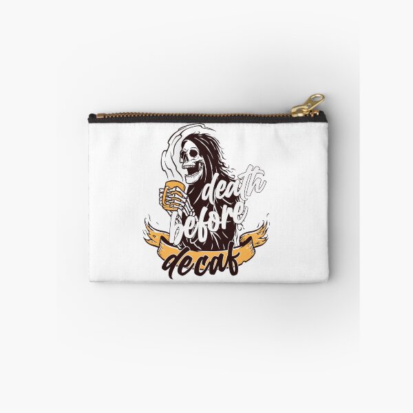 Item preview, Death Before Decaf designed and sold by slexskee.