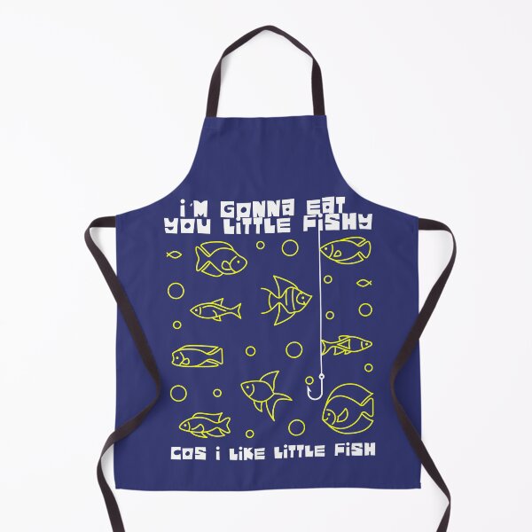 Item preview, I'm Gonna Eat you Little Fishy designed and sold by McPod.