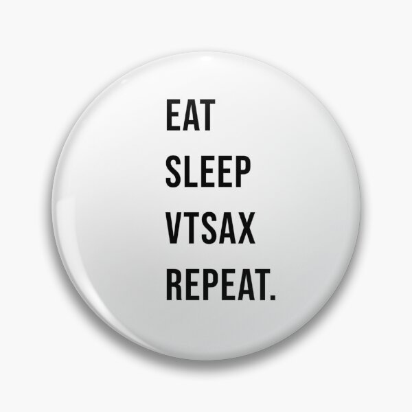 Item preview, Eat Sleep VTSAX Repeat - Money Motivation designed and sold by James Gunn.