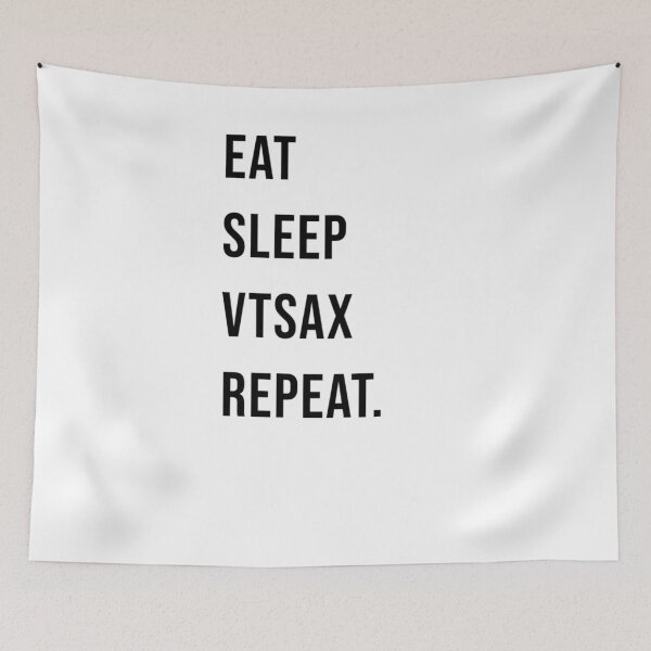Item preview, Eat Sleep VTSAX Repeat - Money Motivation designed and sold by James Gunn.