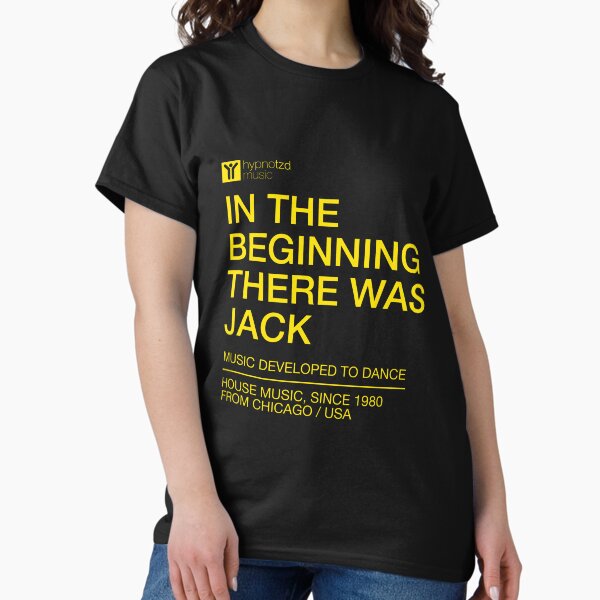 Item preview, House music anthem the beginning there was Jack. dj gift designed and sold by paulo silveira.
